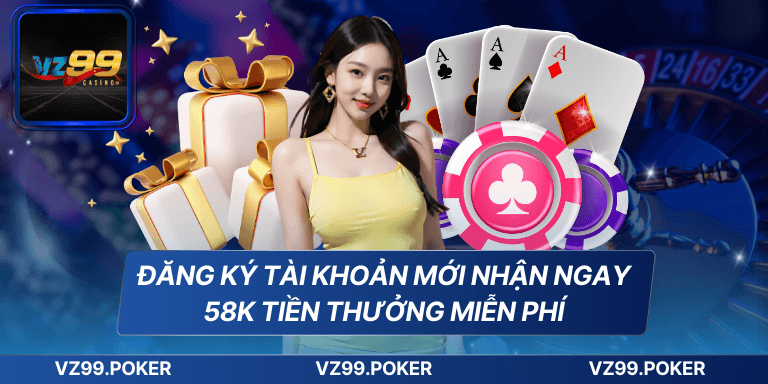 Đăng Ký Tài Khoản Mới Nhận Ngay 58k Tiền Thưởng Miễn Phí 1 Đăng Ký Tài Khoản Mới Nhận Ngay 58k Tiền Thưởng miễn Phí