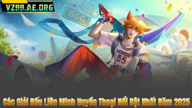 Các Giải Đấu Liên Minh Huyền Thoại Nổi Bật Nhất Năm 2025 1 Các Giải Đấu Liên Minh Huyền Thoại Nổi Bật Nhất Năm 2025