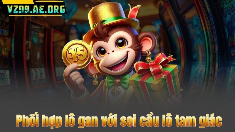 Soi Cầu Lô Tam Giác - Bí Quyết Dự Đoán Lô Đề Chính Xác Năm 2025 8 Phối hợp lô gan với soi cầu lô tam giác